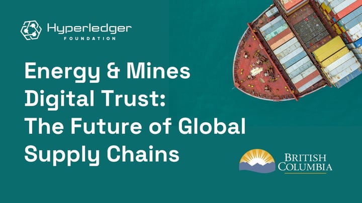 Energy & Mines Digital Trust: The Future of Global Supply Chains