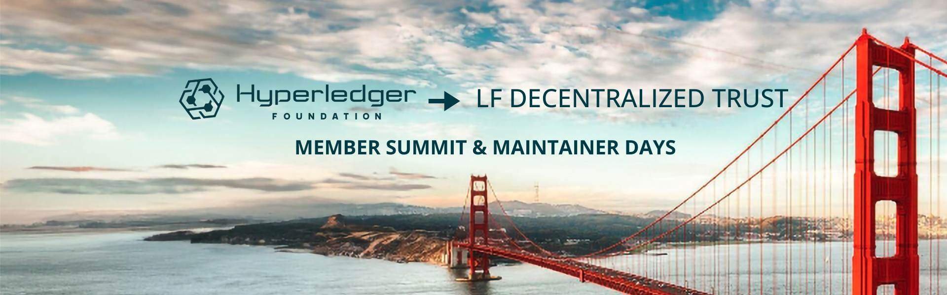 Hyperledger - LFDT Member Summit 2024 Transition