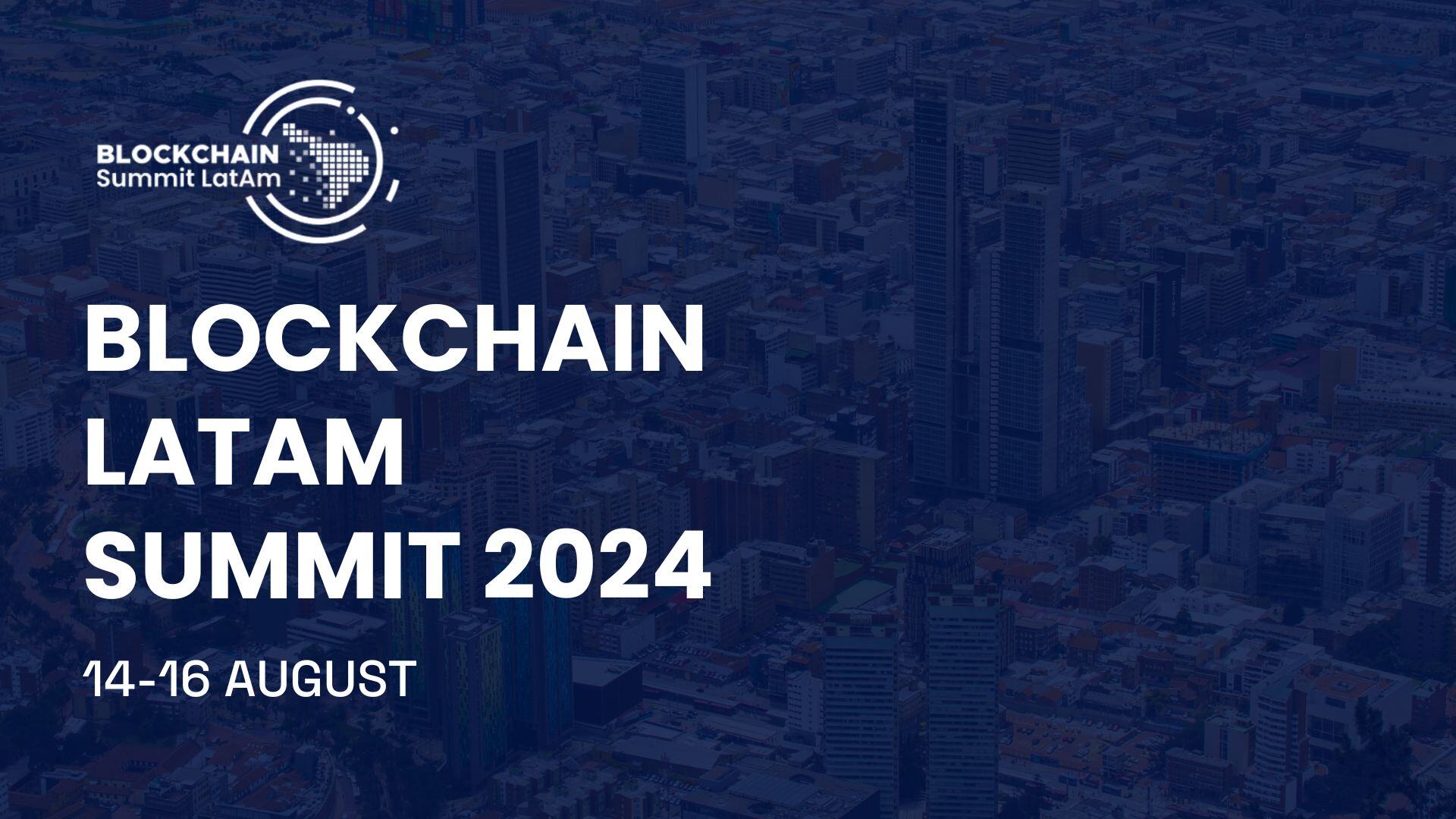 Blockchain Summit Latam 2024
